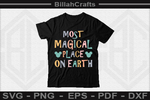 Most Magical Place On Earth SVG File SVG BillahCrafts 