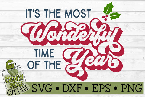 Most Wonderful Time of the Year Christmas SVG Cut File SVG Crunchy Pickle 