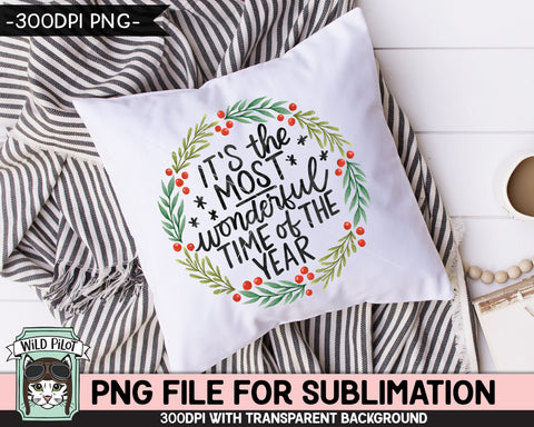 Most Wonderful Time of the Year SUBLIMATION design PNG, Christmas PNG sublimation file, Christmas download, Wreath Sublimation Designs png Sublimation Wild Pilot 