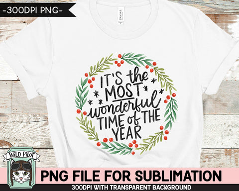Most Wonderful Time of the Year SUBLIMATION design PNG, Christmas PNG sublimation file, Christmas download, Wreath Sublimation Designs png Sublimation Wild Pilot 