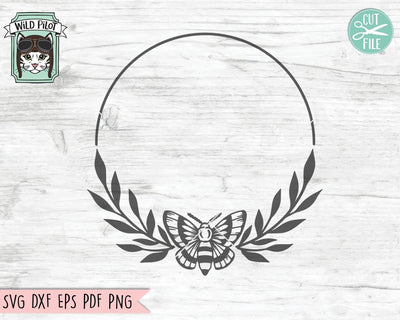 Moth Monogram Leaves Frame SVG, Moth SVG, Moth Wreath SVG, Monogram Frame svg, Moth Cut File, Mystical svg, Witchy svg, Moth Wreath Cut File SVG Wild Pilot 