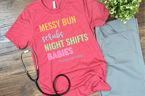 Mother Baby Nurse Sublimation I Messy Buns Scrubs Nurse PNG Sublimation Happy Printables Club 
