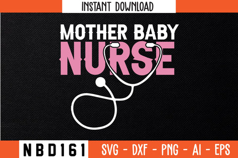 MOTHER BABY NURSE Svg Design SVG Nbd161 