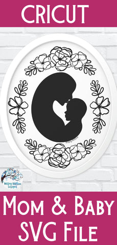 Mother Baby with Flowers SVG SVG Wispy Willow Designs 