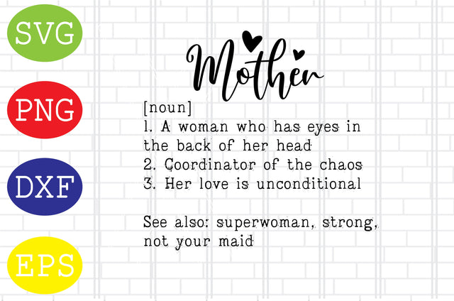 Mother Definition Svg, Mother's Day Svg, Png, Eps, Dxf Files SVG DigitalSvgFiles 
