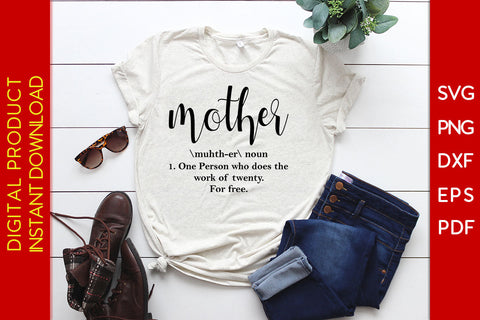 Mother Definition SVG PNG PDF Cut File SVG Creativedesigntee 