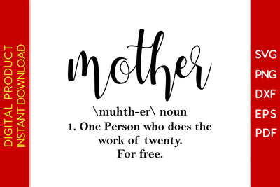 Mother Definition SVG PNG PDF Cut File SVG Creativedesigntee 
