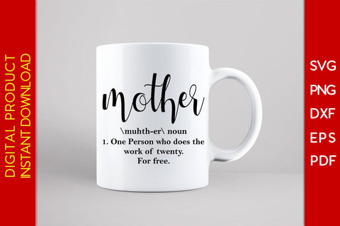 Mother Definition SVG PNG PDF Cut File SVG Creativedesigntee 
