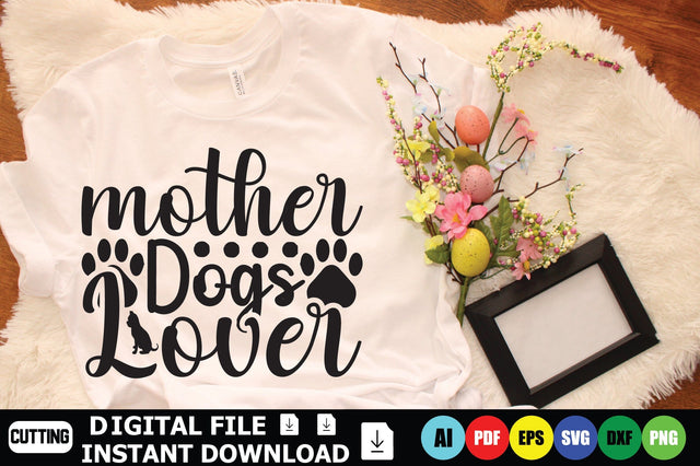 Mother Dogs Lover SVG Shahin alam 