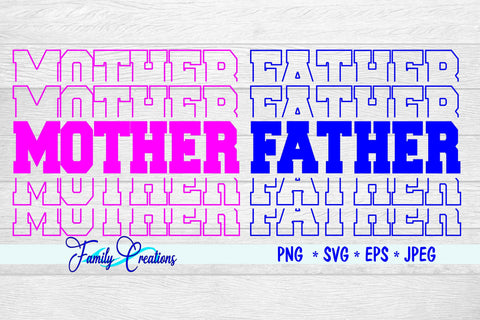 Mother & Father SVG Family Creations 