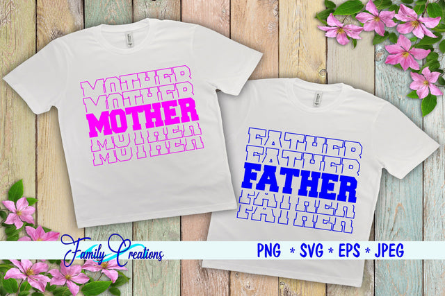 Mother & Father SVG Family Creations 