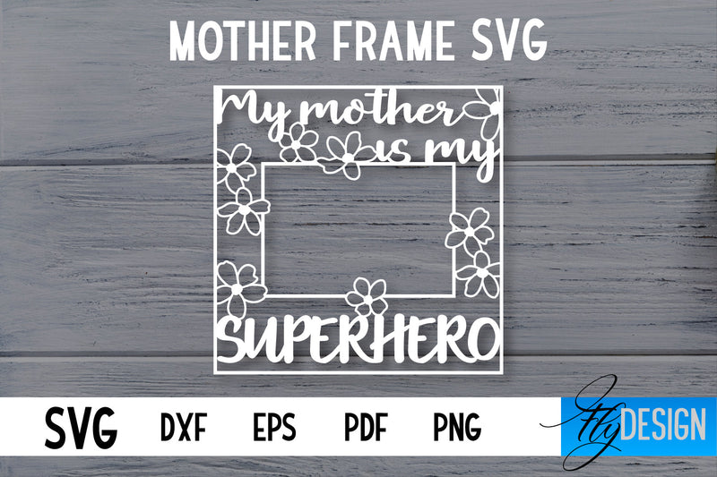 Mother Frame SVG | I love Mom Frame SVG | Mother Photo Frame SVG SVG Fly Design 