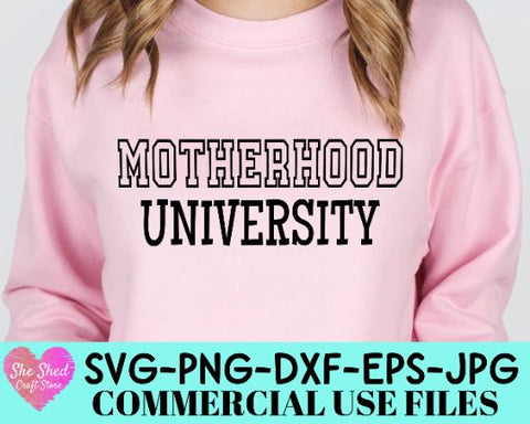 Mother Hood University Cut File - Mom Life SVG SVG She Shed Craft Store 
