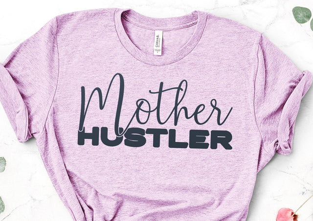 Mother Hustler Adult SVG Design | So Fontsy SVG Crafting After Dark 