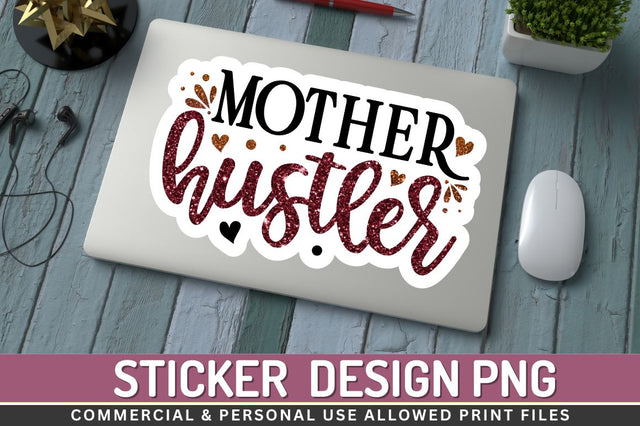 Mother hustler Sublimation PNG Sublimation Regulrcrative 