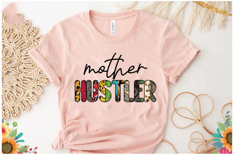 Mother Hustler Sublimation Sublimation Jagonath Roy 