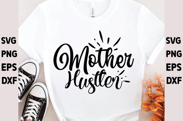 Mother Hustler SVG Ariyan 