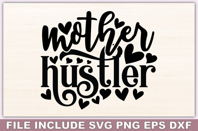 Mother Hustler SVG Ariyan 