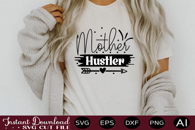 Mother Hustler SVG SVG designmaster24 