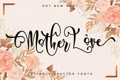 Mother Love Font Letterara 