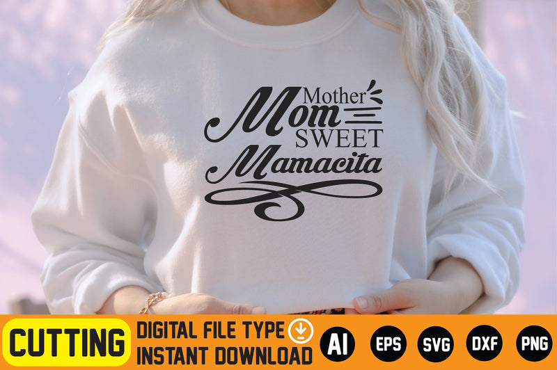 Mother Mom Sweet Mamacita SVG CraftlabSvg29 