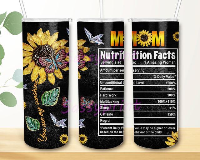 Mother Nutrition Facts Sunflower Tumbler Designs, 20oz Skinny Tumbler Sublimation, Mother Facts Sunflower Tumbler for Straight/Tapered Tumbler PNG File Digital Download Sublimation sassyprint 