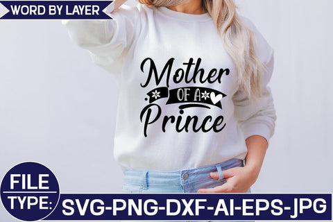 Mother of a Prince SVG Cut File SVG Studio Innate 