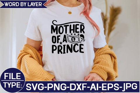 Mother of a Prince SVG Cut File SVG Studio Innate 