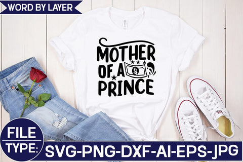 Mother of a Prince SVG Cut File SVG Studio Innate 