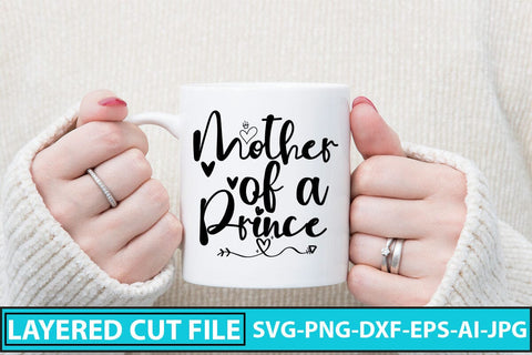 Mother of a Prince SVG Cut File SVG Syaman 