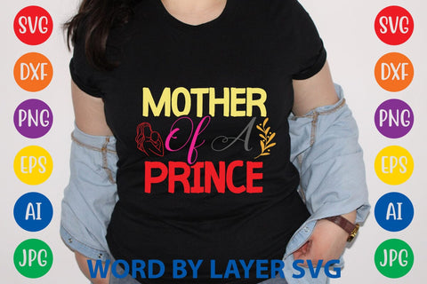 Mother Of A Prince SVG Design SVG Rafiqul20606 