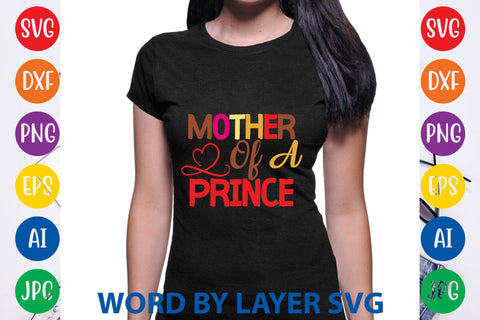 Mother Of A Prince SVG Design SVG Rafiqul20606 
