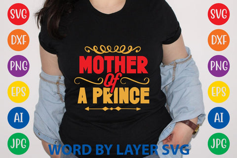 Mother Of A Prince SVG Design SVG Rafiqul20606 
