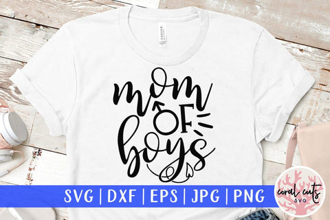 Mother of boys – Mother SVG EPS DXF PNG Cutting Files SVG CoralCutsSVG 