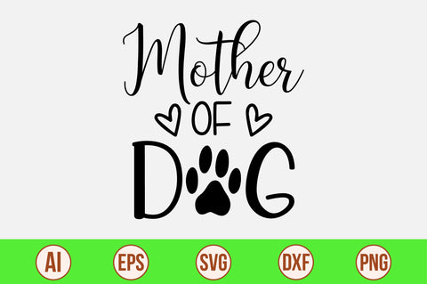 Mother Of Dog-svg SVG orpitasn 