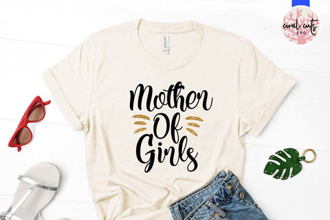 Mother Of Girls – Motherhood SVG EPS DXF PNG SVG CoralCutsSVG 