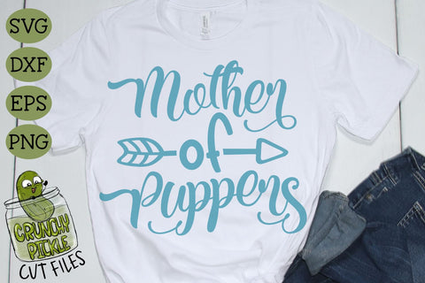 Mother of Puppers - Dog Mom SVG SVG Crunchy Pickle 