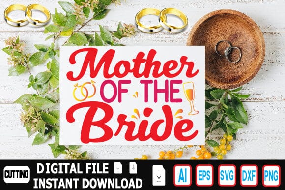 Mother of the Bride SVG Craftlabsvg24 