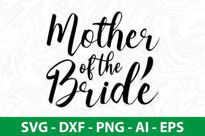 Mother of the Bride svg SVG nirmal108roy 