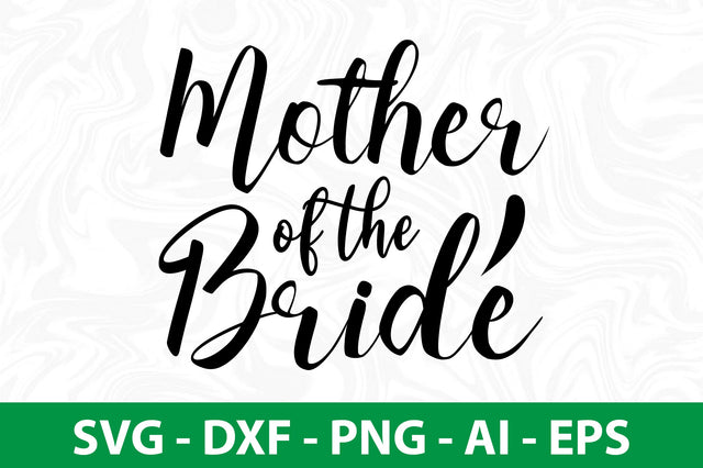 Mother of the Bride svg SVG nirmal108roy 