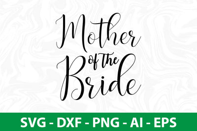 Mother of the Bride svg SVG nirmal108roy 