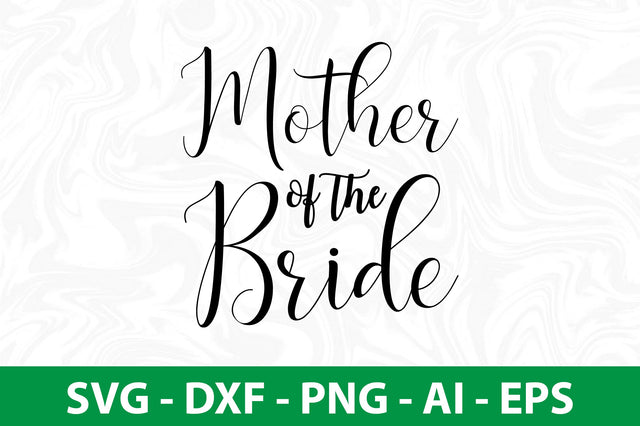 Mother of the Bride svg SVG nirmal108roy 