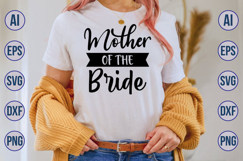 Mother of the Bride svg SVG orpitasn 