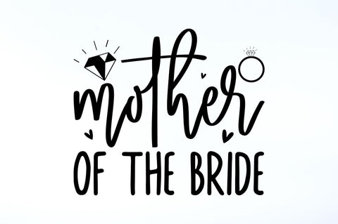 Mother of the bride SVG SVG Regulrcrative 