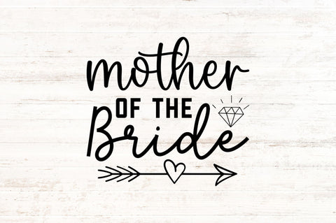 Mother of the bride SVG SVG Regulrcrative 