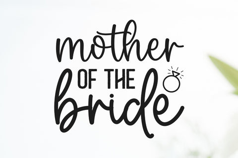 Mother of the bride SVG SVG Regulrcrative 