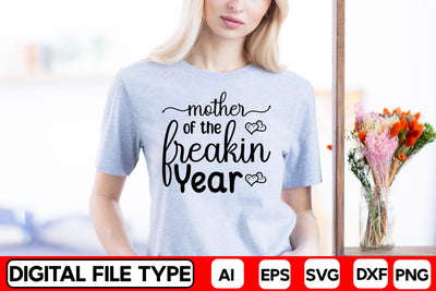 Mother Of The Freakin’ Year SVG CraftlabSvg29 