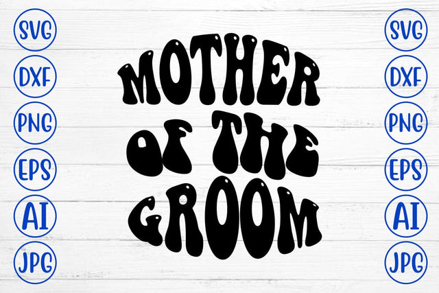 Mother Of The Groom Retro SVG SVG Syaman 
