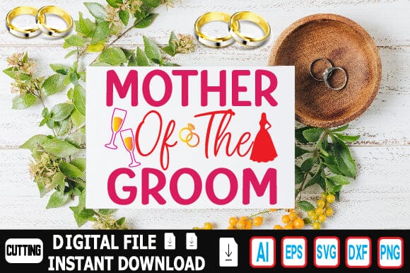 Mother of the Groom SVG Craftlabsvg24 