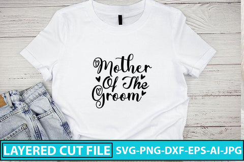 Mother of the Groom SVG Cut File SVG Syaman 